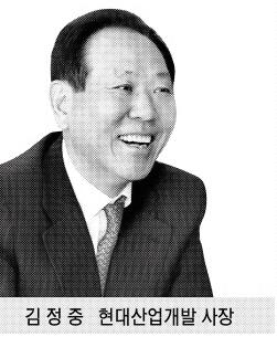 김정중 현대산업개발 사장 “시공·영업·관리 통합이 경쟁력”