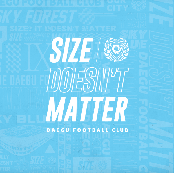 대구FC, 2020시즌 슬로건 SIZE DOESNT MATTER 발표