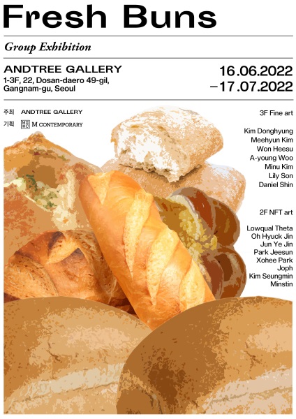 ANDTREE GALLERY, ART&NFT 개관전 Fresh Buns 개최