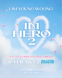 Lim Young Woong to Host Nationwide Listening Event for IM HERO 2